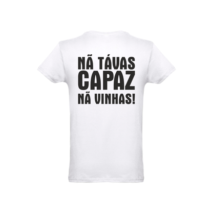 NÃ TAVAS CAPAZ NÃ VINHAS